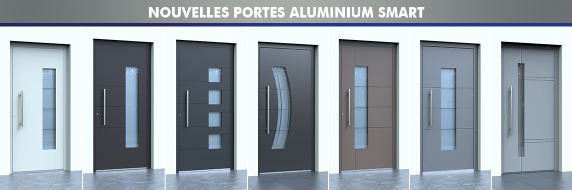 Nouvelles portes aluminium SMART